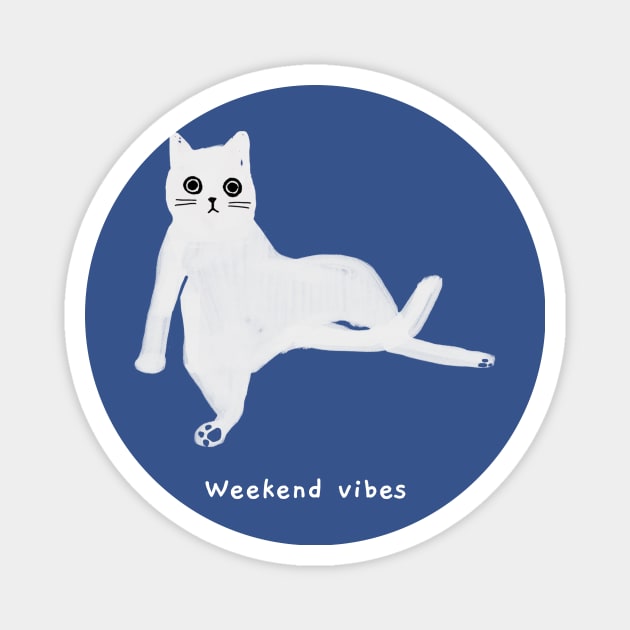 Weekend vibes (white caption) Magnet by KentheCat